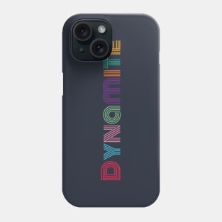 Dynamite Phone Case