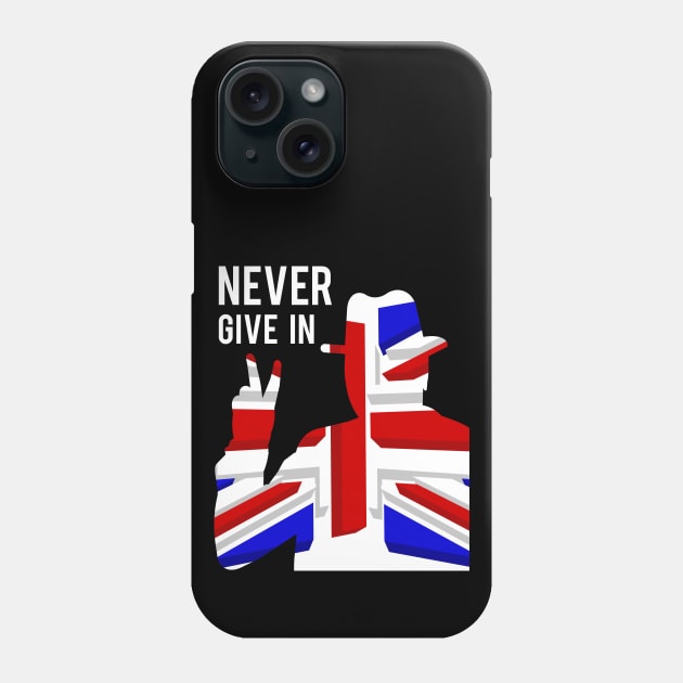 Churchill Never Give In 1 Phone Case by SiSuSiSu