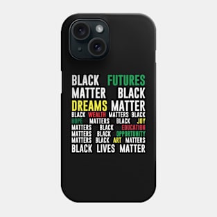 Black History Month Black Futures Matter Melanin Pride Phone Case