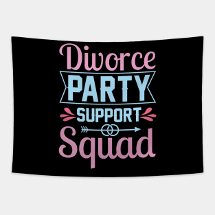 Divorce Party Support Squad Tapestry