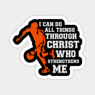 I Can Do All Things Through Christ Who Strengthens Me Magnet