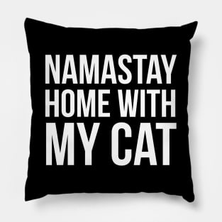 Namastay With My Cat Pillow