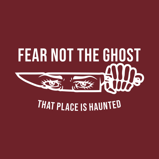 Fear not the ghost by sadboysclub