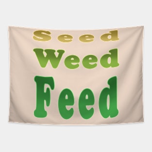 SEED WEED FEED Tapestry