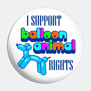 Balloon Animal Rights Pin