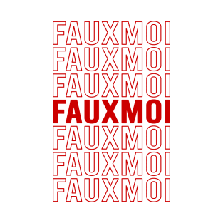 Fauxmoi T-Shirt