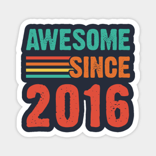 Vintage Awesome Since 2016 Magnet