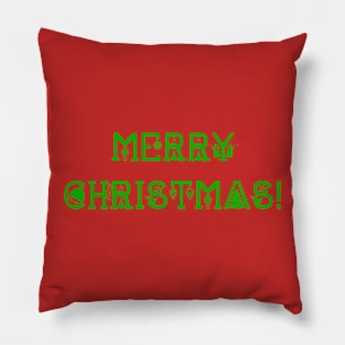 MERRY CHRISTMAS! Pillow