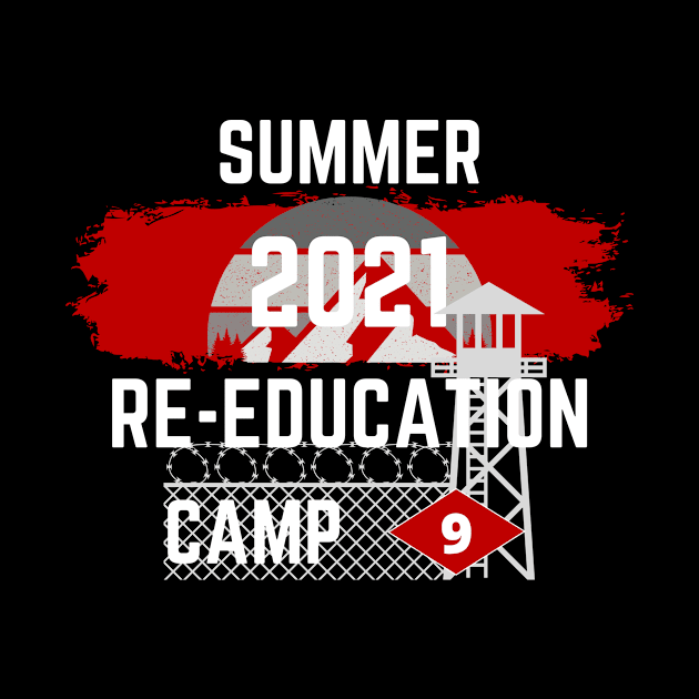 2021 Summer Re-Education Camp District 9 by Fabled Rags 