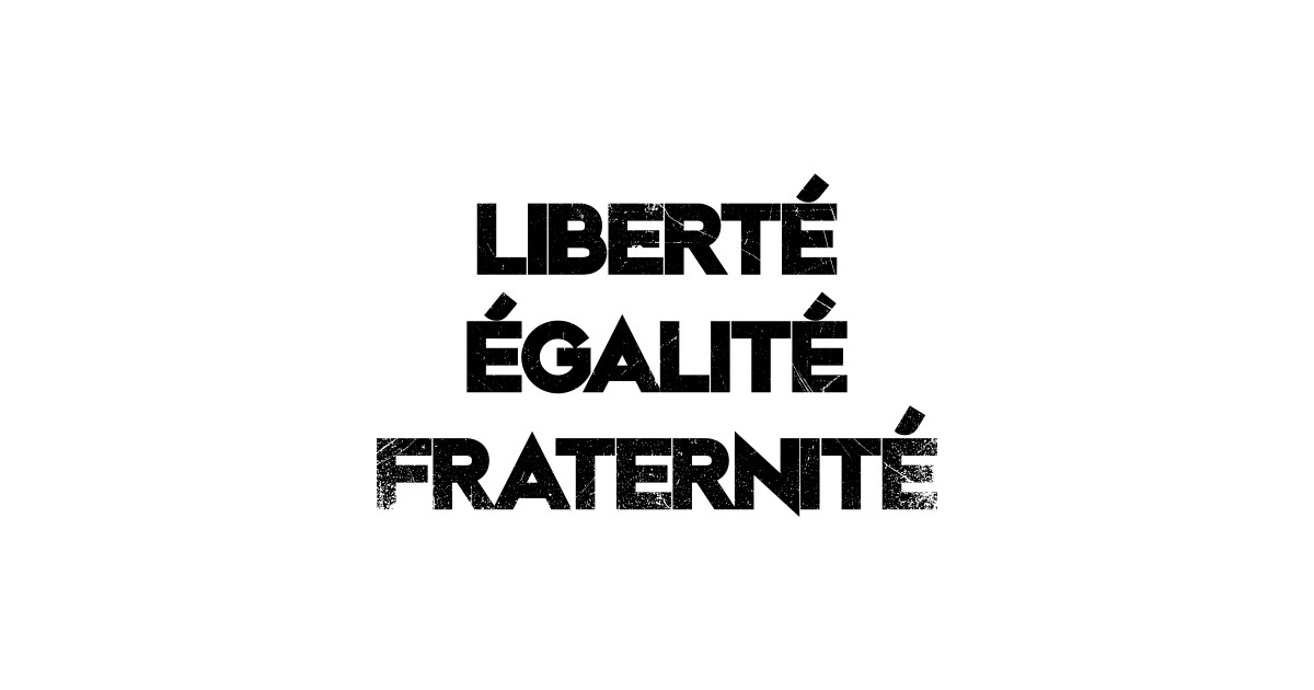 France National Motto France TShirt TeePublic