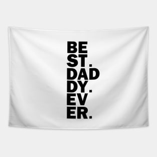 Daddy father quotes happy father's day Tapestry