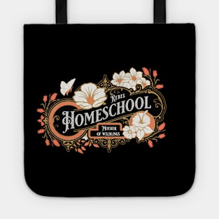 Homeschool Rebel - Mother of Wildlings Tote