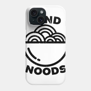 Funny Ramen Noodles Send Noods Phone Case