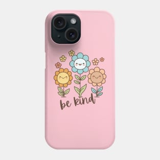 Be kind flowers Phone Case