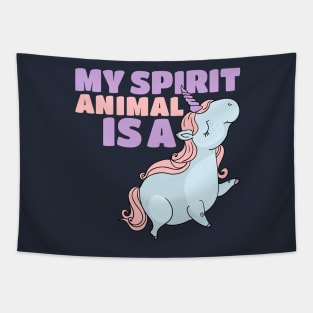 My Spirit Animal Is A Unicorn - Mythical Magical Horse Tapestry