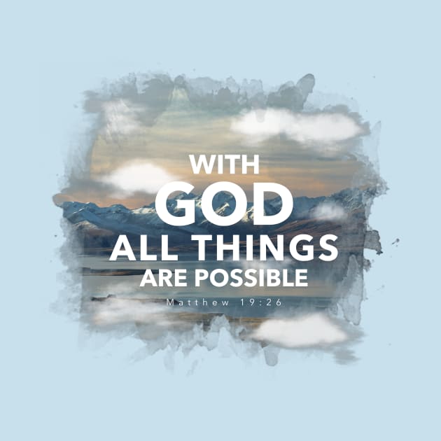 With God all things are possible by FTLOG