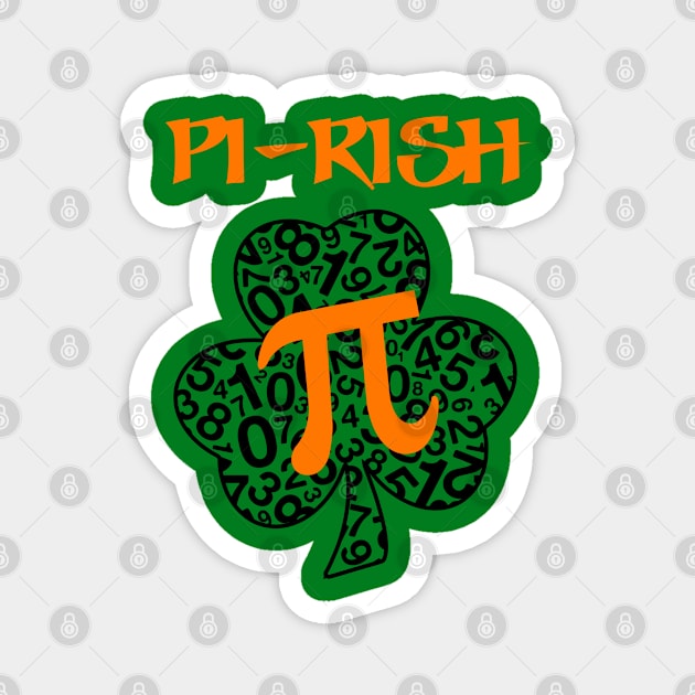 PI Day Pirish Magnet by A Zee Marketing