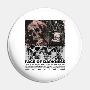 Face of Darkness Pin