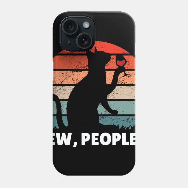 Funny Cat Shirt, Ew People Phone Case by LR_Collections