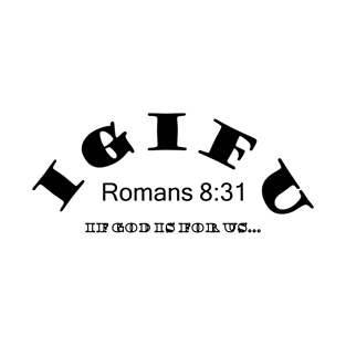IGIFU - If God Is For Us T-Shirt
