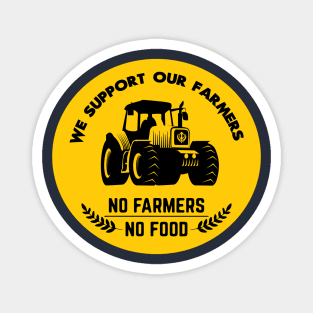 No Farmers No Food Magnet