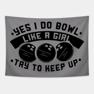 Bowling like a girl Tapestry