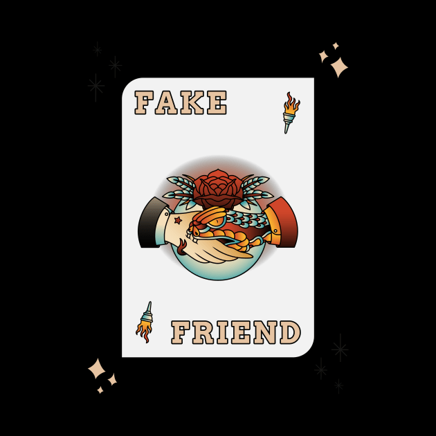 Fake Friends Tattoo Design by Tip Top Tee's