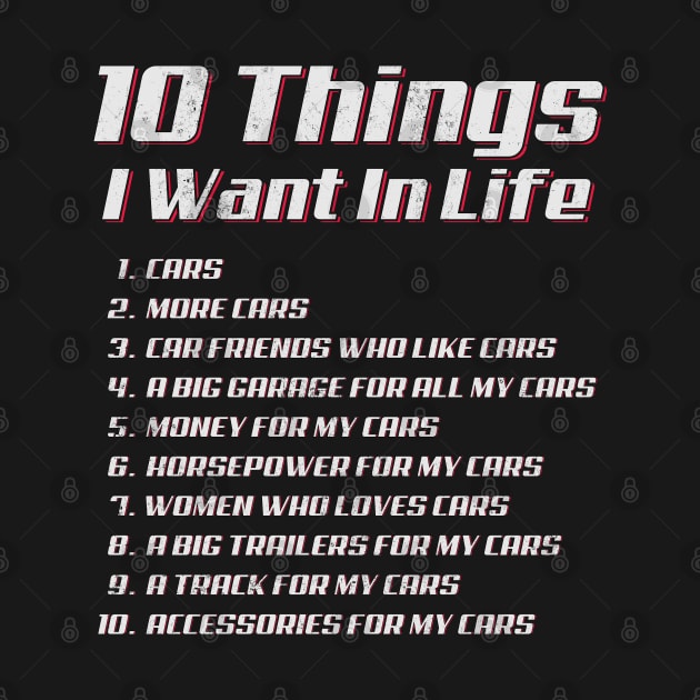 10 Things I Want In My Life Car More Cars by ARMU66