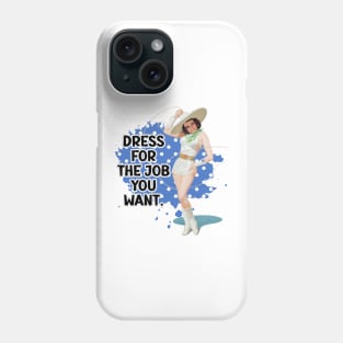 Dress For The Job You Want Retro Housewife Humor Pin-up Art Phone Case