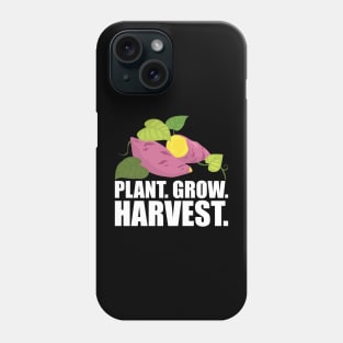 Sweet Potato farmer - Plant Grow Harvest w Phone Case