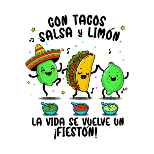 Tacos, Salsa y Limon la Vida se vuelve un Fieston Cinco de Mayo T-Shirt