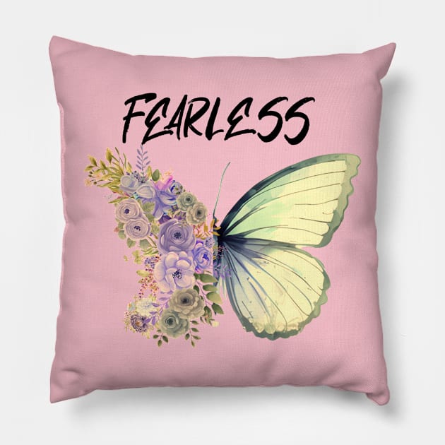 Fearless Pillow by KayBee Gift Shop