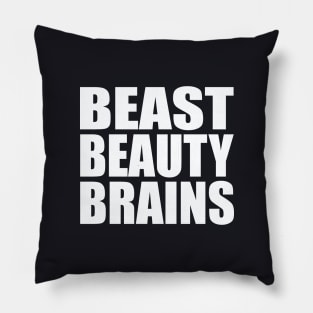 Beast beauty brains Pillow