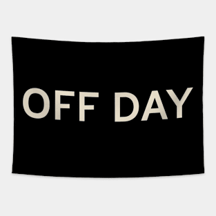 Off Day On This Day Perfect Day Tapestry