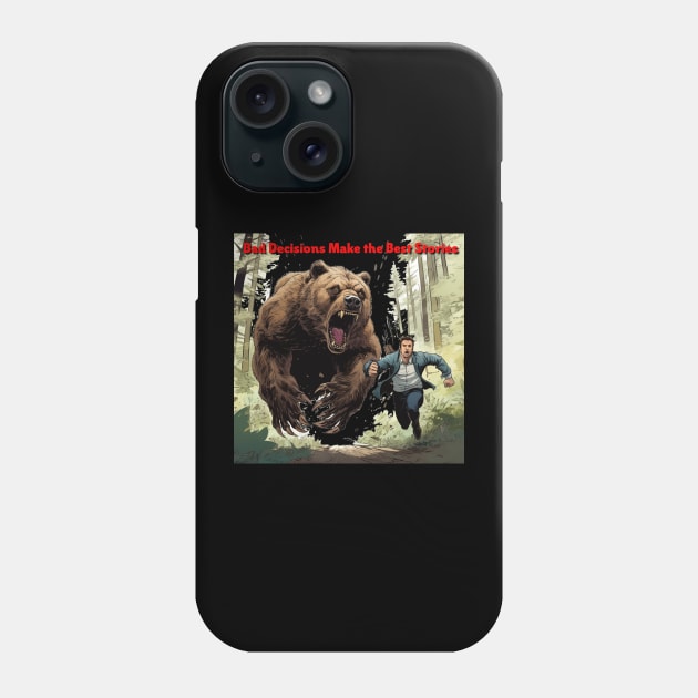 Bad Decisions - Design 1 Phone Case by Joe Neckbone's Hangout