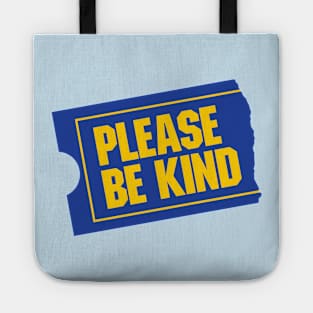 Please Be Kind Tote