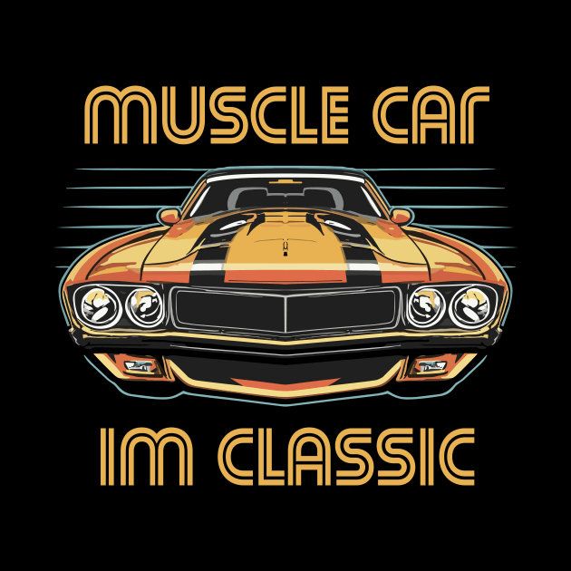 Im Classic Muscle Car by Turbo29