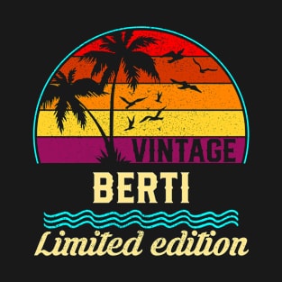 Vintage Berti Limited Edition, Surname, Name, Second Name T-Shirt