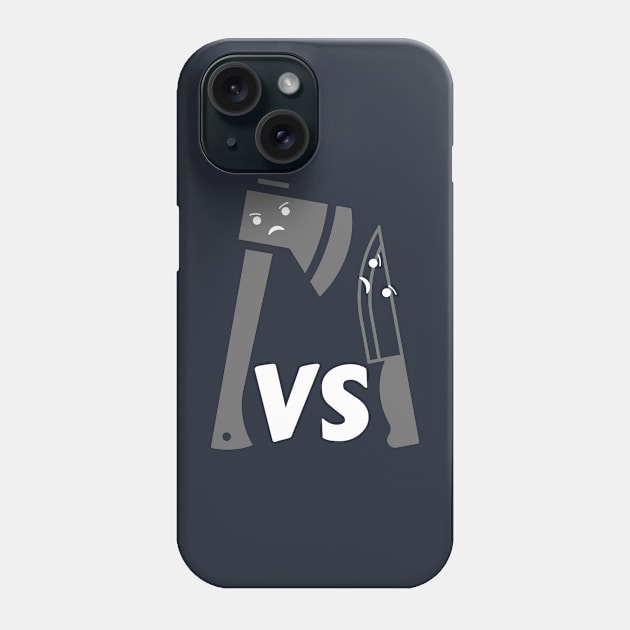 Knife Vs Axe Phone Case by WEBBiTOUTDOORS