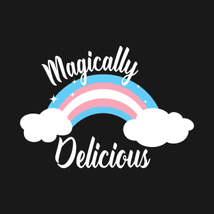 Magically Delicious Transgender Pride T-Shirt