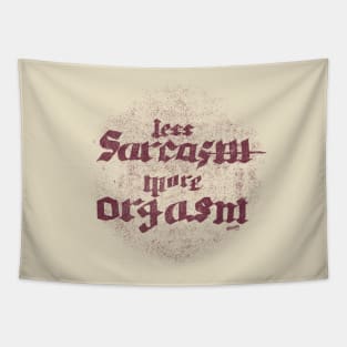 less sarcasm Tapestry