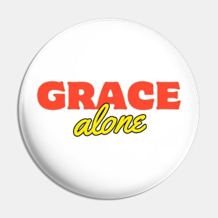 Grace Alone Pin