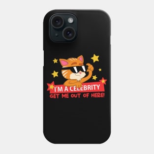 Im a celebrity get me out of here T-Shirt Phone Case