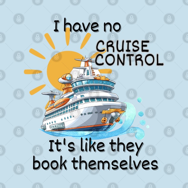 No Cruise Control by TravelTeezShop