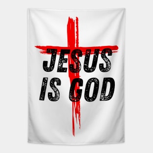 Jesus Is God Christian Quote Tapestry