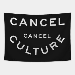 Cancel Cancel Culture on black Tapestry