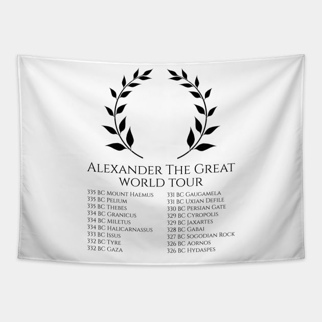 Ancient Greek History - Alexander The Great World Tour Tapestry by Styr Designs