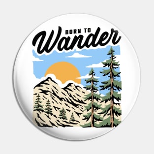 Born to wander Pin