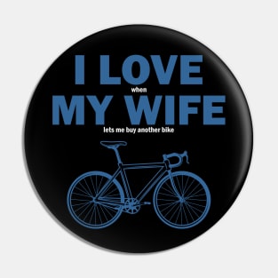 I LOVE MY WIFE Pin