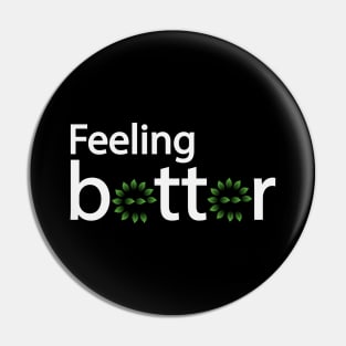 Feeling better artwork Pin